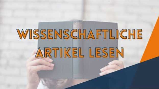 Video How to: Wie lese ich einen wissenschaftlichen Artikel? // Universitätsbibliothek Leipzig en español