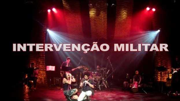 Video Intervenção Militar - Ao Vivo #MariellePresente po polsku