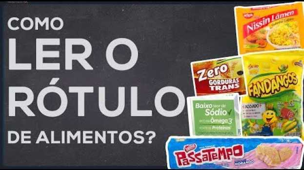 Video Como ler o rótulo dos alimentos? po polsku