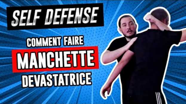 Video Comment faire une MANCHETTE dévastatrice [Self défense]   türkçe