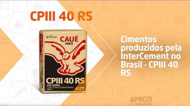 Video Cimentos produzidos pela InterCement no Brasil - CPIII 40 RS auf Deutsch