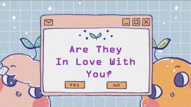 Video 7 Signs Someone is Secretly In Love With You po polsku