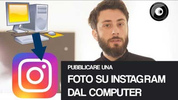 Video Caricare una foto su Instagram dal PC, Mac e Linux en español