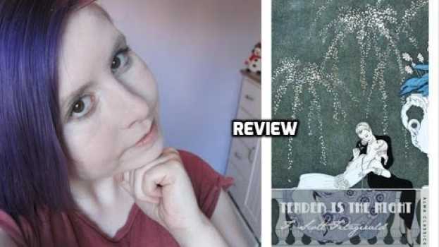 Video Review "Tender Is The Night" by F.Scott Fitzgerald [CC] em português