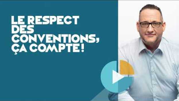 Video Le respect des conventions, ça compte ! po polsku