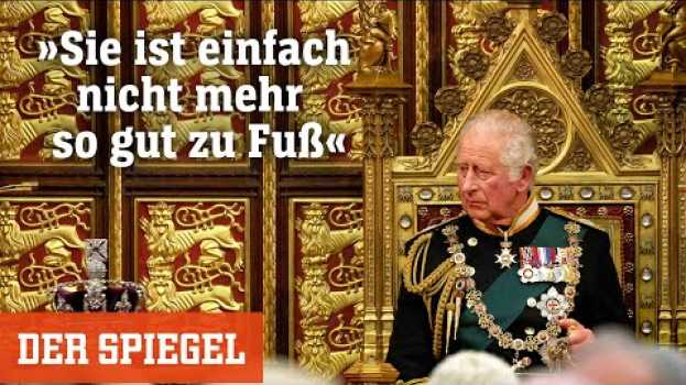 Video Prinz Charles hält »The Queen’s Speech«: »Sie ist einfach nicht mehr so gut zu Fuß« | DER SPIEGEL su italiano