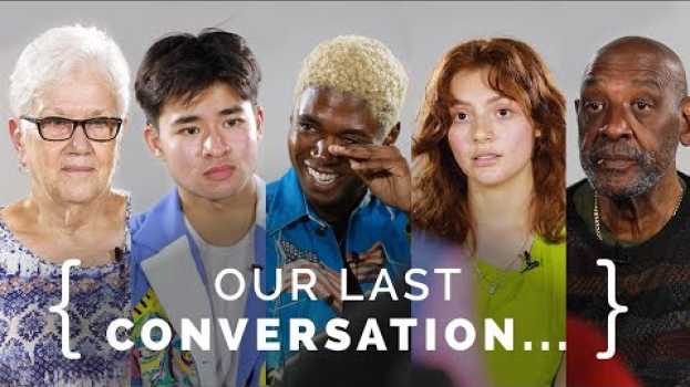 Video If This Were Our Last Conversation… | {THE AND} su italiano