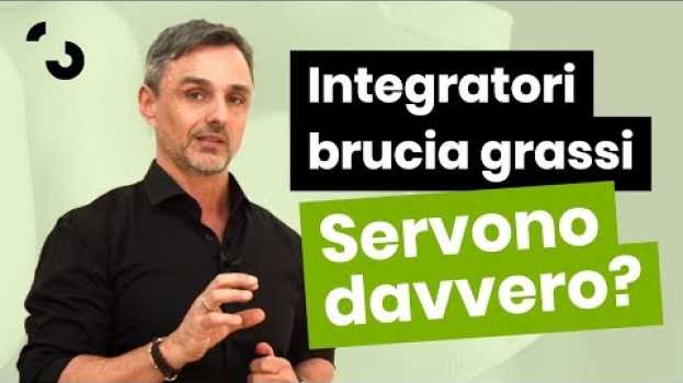 Video Integratori brucia grassi: fanno davvero quello che promettono? | Filippo Ongaro po polsku