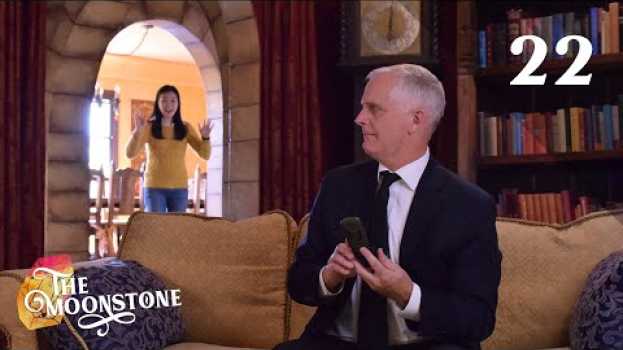 Video Proper Restraint - The Moonstone Web Series - Episode 22 su italiano