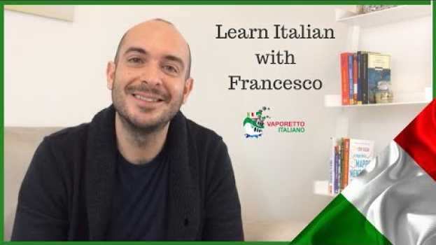 Video Impara l'italiano con Francesco - Vaporetto Italiano po polsku