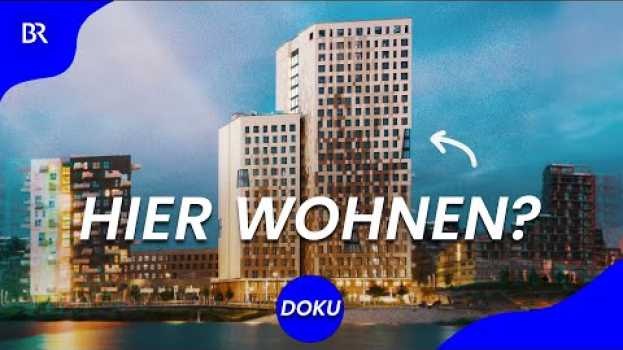Video Wohnungsnot in Städten: Sind Hochhäuser die Lösung? | Nachhaltigkeit | beta stories | Doku | BR in English