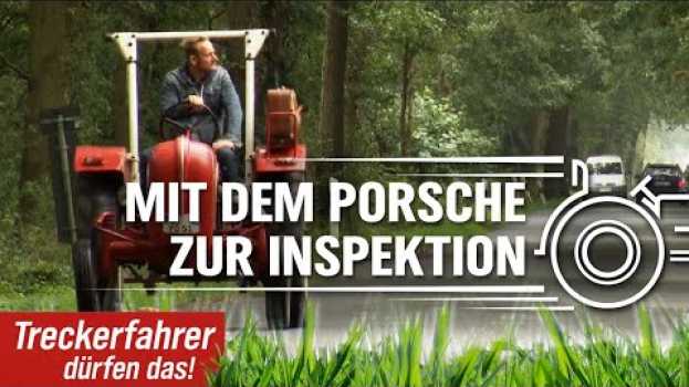 Video Inspektion: Wenn der Porsche-Diesel leckt | Treckerfahrer dürfen das! | NDR em português