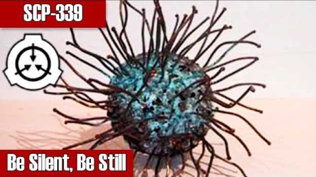Video SCP Readings: SCP-339 Be Silent Be Still | object class keter | vibration scp su italiano