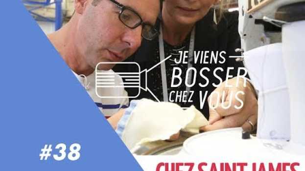 Video Je teste le job de remailleur dans l'industrie textile chez Saint-James em português
