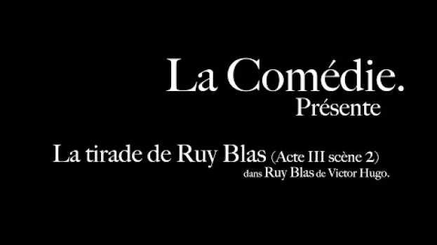 Video Bon Appétit Messieurs - Acte III Scène 2 - Ruy Blas - V. Hugo su italiano