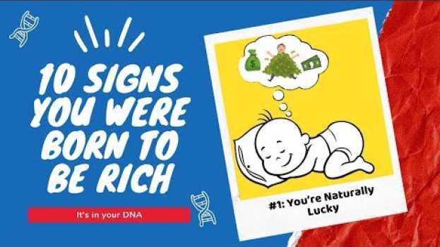 Video 10 Signs You Were Born To Be Rich po polsku