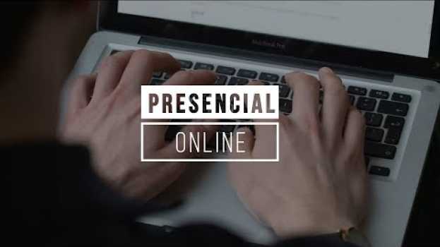 Video ¿Cual es mejor la formación virtual o en línea o la presencial? em português