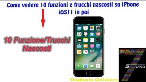 Video Come vedere 10 funzioni e trucchi nascosti su iPhone iOS11 in poi in English