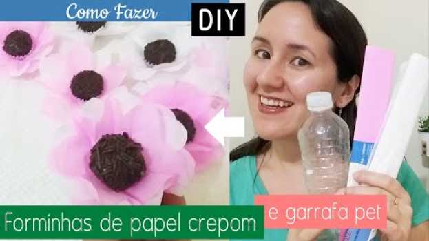Видео Como fazer Forminhas de Papel Crepom e Garrafa Pet Passo a Passo | DIY на русском
