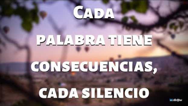 Video 🦋 Cada palabra tiene consecuencias, cada silencio también   türkçe