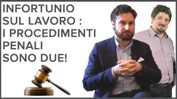 Video Infortunio sul Lavoro : i procedimenti penali sono DUE! con avv Piccaglia De Eccher e ing Delaini em português