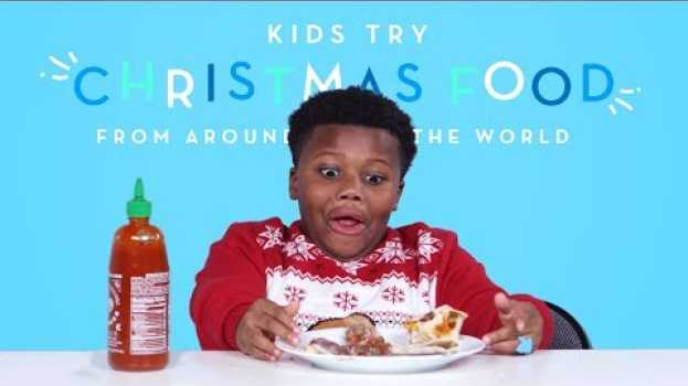 Video Kids Try Christmas Food From Around the World | Kids Try | HiHo Kids auf Deutsch
