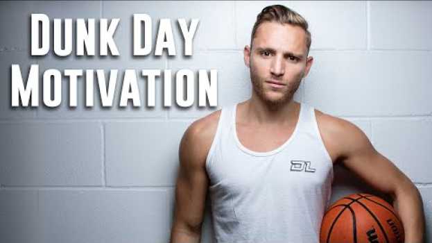 Video Workout Motivation! (Listen Before Dunk Day) en español