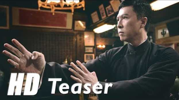 Video IP MAN 4 (Teaser) - Donnie Yen, Scott Adkins su italiano