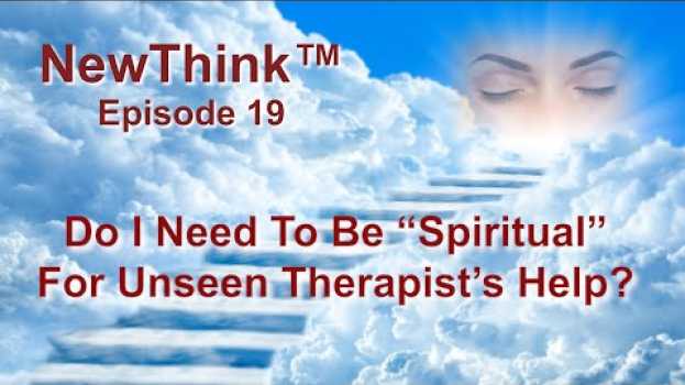 Video Do I need to be spiritual for OEFT   türkçe