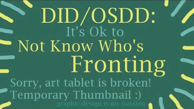 Video It's Ok to Not Know Who is Fronting | Dissociative Identity Disorder po polsku