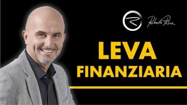 Video Leva finanziaria - Che cos'è e com'è usata nel trading auf Deutsch