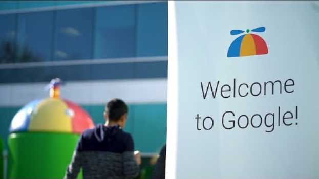 Video What's it like to work at Google? su italiano