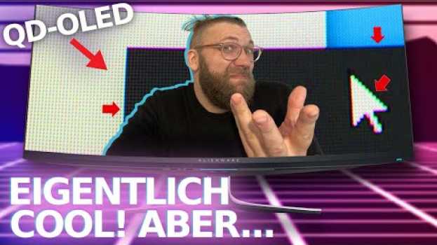 Video Alienwares OLED-Fail? Warum ihr den Gaming-Monitor trotzdem haben wollt | Test su italiano