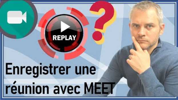 Видео 💥MEET💥Comment enregistrer une réunion Google MEET на русском