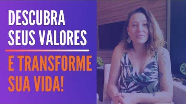 Video Descubra seus 5 principais VALORES pessoais | Cris sem crise su italiano
