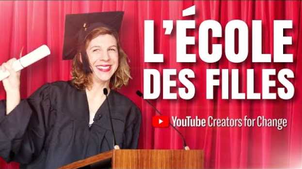 Video L'Ecole des Filles / Girl's Education   türkçe