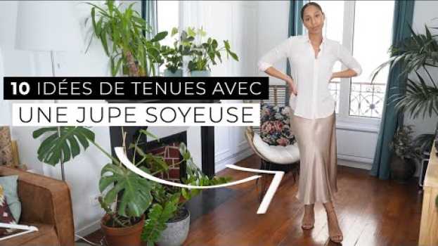 Видео 10 façons de porter une jupe soyeuse (même quand on a ventre) на русском