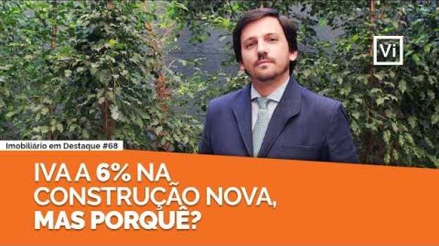 Video IVA A 6% NA CONSTRUÇÃO NOVA, MAS PORQUÊ? | IeD#68   türkçe
