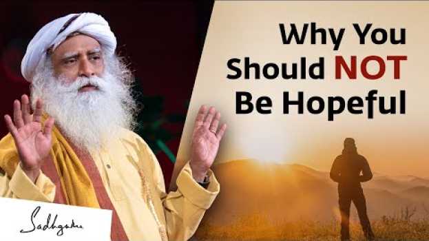 Video Why You Should NOT Be Hopeful po polsku