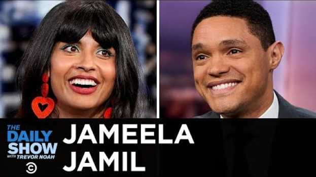 Video Jameela Jamil - “The Good Place” & Tackling Toxic Diet Culture | The Daily Show em português