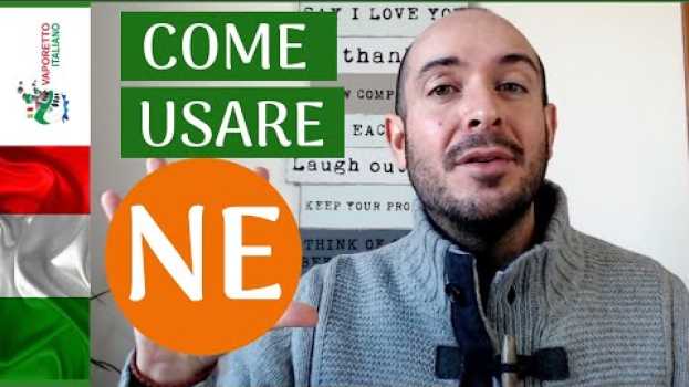 Video Come e quando usare NE in ITALIANO | La particella NE (Sottotitoli in ITA e ING)   türkçe