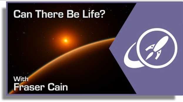 Video Can There Be Life On Planets Around Red Dwarf Stars?   türkçe