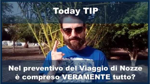 Video Sicuri che nel preventivo Viaggio di Nozze sia compreso (VERAMENTE) tutto? in English