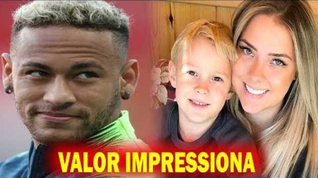 Video 🔥 Pensão PAGA por NEYMAR ao Filho VAZA e Valor IMPRESSIONA a todos auf Deutsch