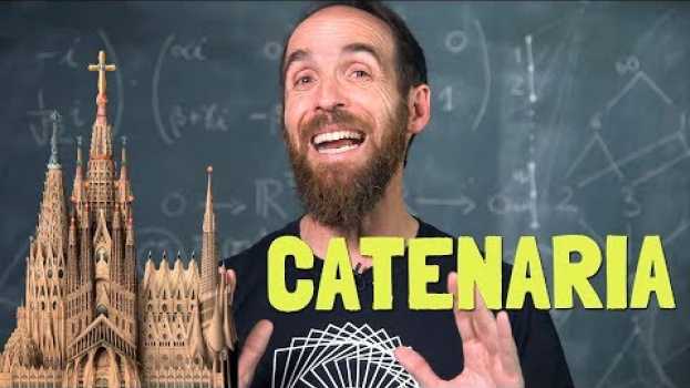 Video CATENARIA: La curva favorita de Gaudí que hace que no se caigan los puentes in English