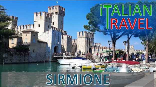 Video SIRMIONE - LAGO DI GARDA │COSA VEDERE, IL CASTELLO, LE SPIAGGE auf Deutsch