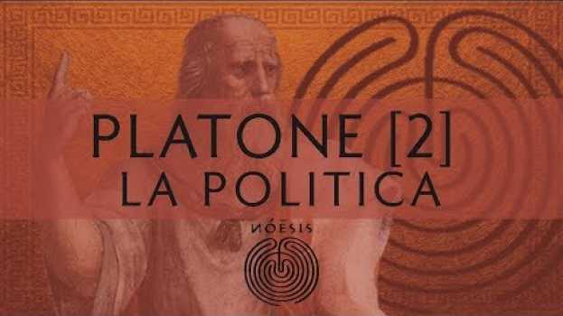 Video PLATONE [2/5], La Politica e lo Stato ideale   türkçe