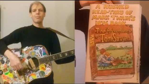 Video 2-minute Tom Sawyer (A rushed read-thru of Mark Twain's 1876 book) by Jeffrey Lewis   türkçe