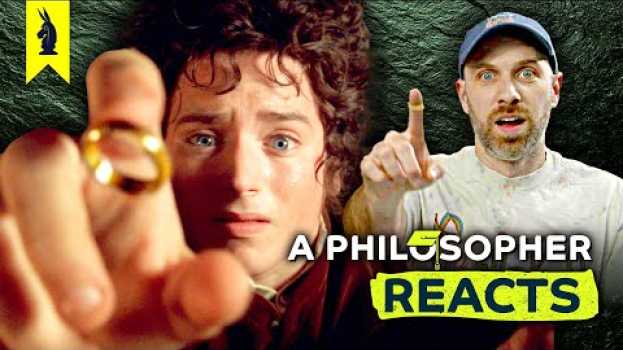 Video Plato and The Ring Of Power: A Philosopher Reacts To The Fellowship of the Ring auf Deutsch