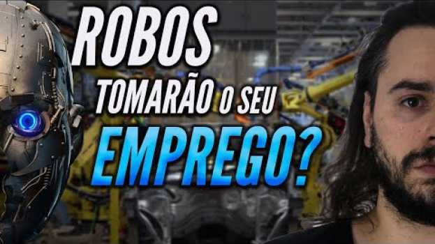 Video Os empregos vão desaparecer? O que nos aguarda no futuro.. su italiano